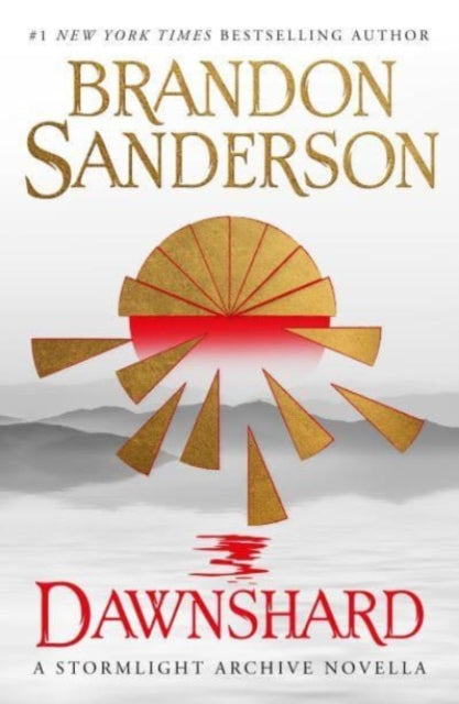 Brandon Sanderson - Dawnshard: A Stormlight Archive novella - Paperbac