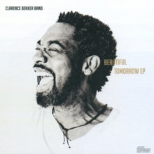 CLARENCE BEKKER BAND - BEAUTIFUL TOMORROW EP 1 - Vinyl Record