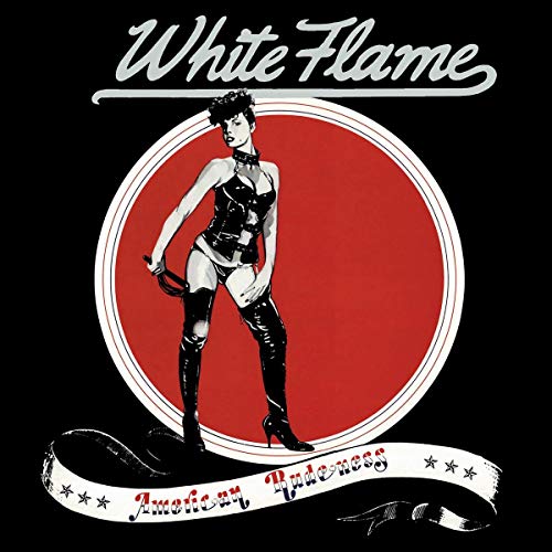WHITE FLAME - AMERICAN RUDENESS - New CD