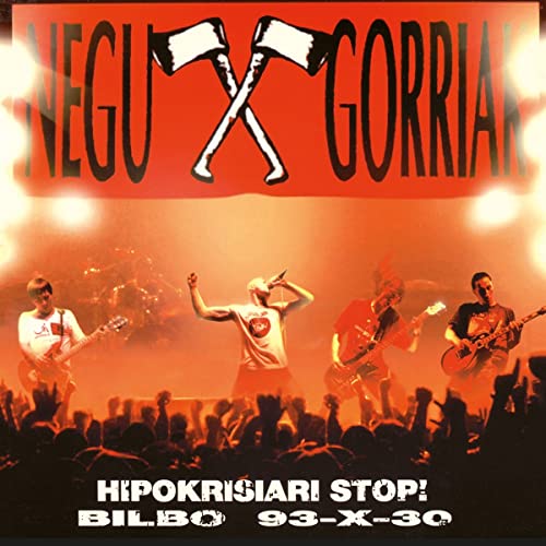 NEGU GORRIAK - Hipokrisiari Stop! Bilbo 93-X-30 - New Vinyl Record
