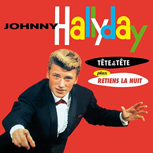 HALLYDAY - TETE A TETE PLUS RETIENS LA NUIT (12 BONUS TRACKS/24BIT REM