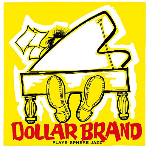 DOLLAR BRAND - PLAYS SPHERE JAZZ - CD