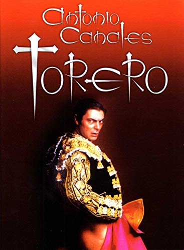 Antonio Canales: Torero - New DVD