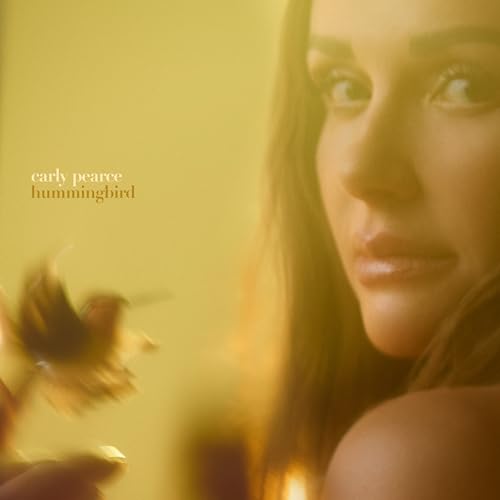 CARLY PEARCE - HUMMINGBIRD - New CD
