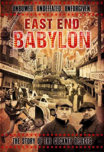 COCKNEY REJECTS - EAST END BABYLON - THE STORY OF THE - New DVD