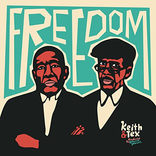 KEITH & TEX - FREEDOM - New Vinyl Record