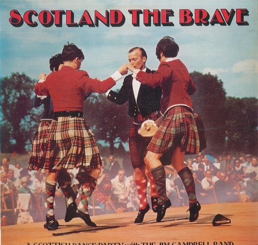 Jim Campbell Band - Scotland The Brave - Used Vinyl Record