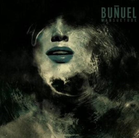 Bunuel - Mansuetude - CD