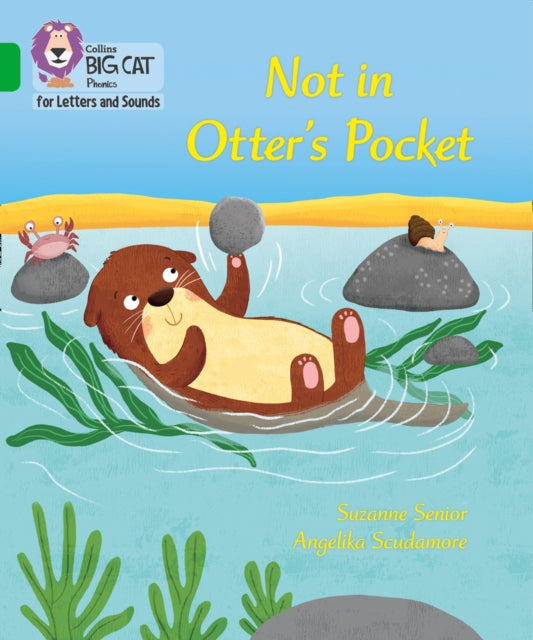 Suzanne Senior - Not in Otter's Pocket! : Band 05/Green - Paperbac