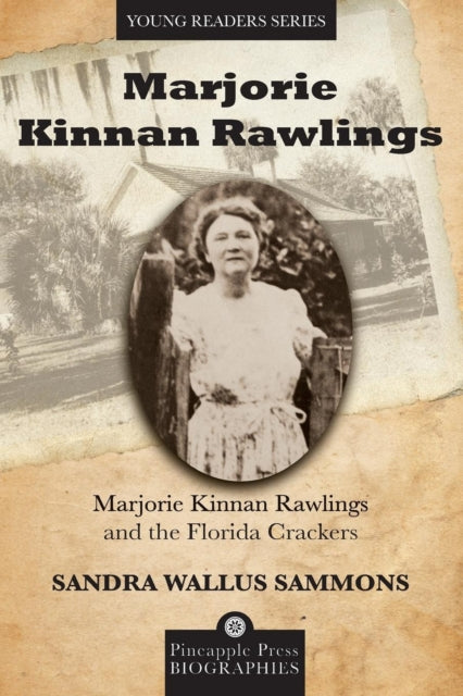 Sammons - Marjorie Kinnan Rawlings and the Florida Crackers - New pape