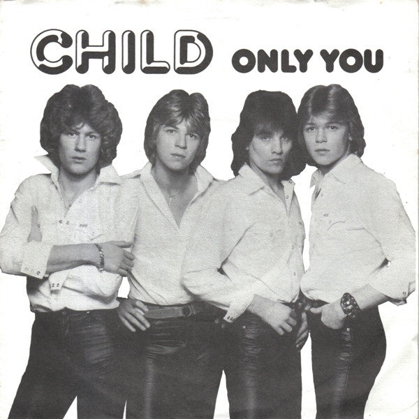 Child - Only You (And You Alone) - Used Vinyl Record 7"