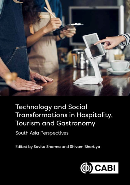 Technology and Social Transformations in Hospitality, Tourism and Gast