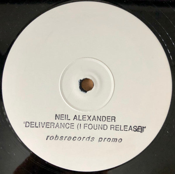 Neil Alexander - Deliverance (I Found Release) - Used Vinyl Record 12