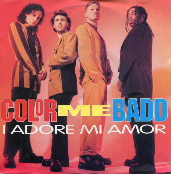 Color Me Badd - I Adore Mi Amor - Used Vinyl Record 7"