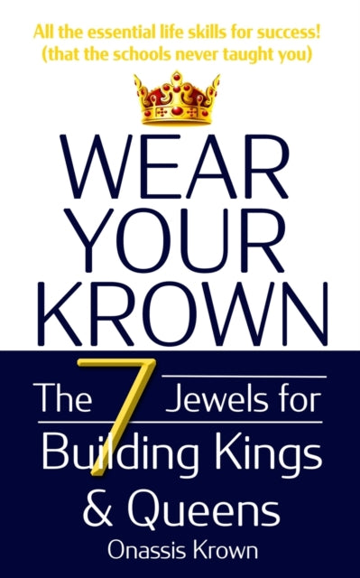 Warnick - Wear Your   The Seven Jewels for Building Kings & Queens - N