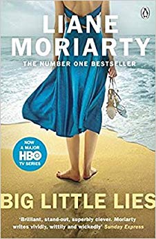 Liane Moriarty - Big Little Lies : The No.1 bestseller behind the awar