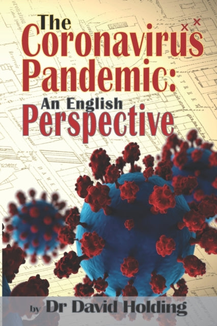 Holding - Coronavirus Pandemic  An English Perspective - New paperback