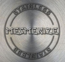 MESMERIZE - STAINLESS - CD