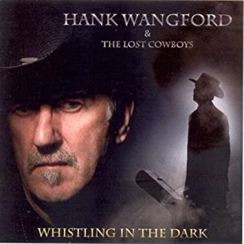 Hank Wangford & The - Whistling In The Dark - CD