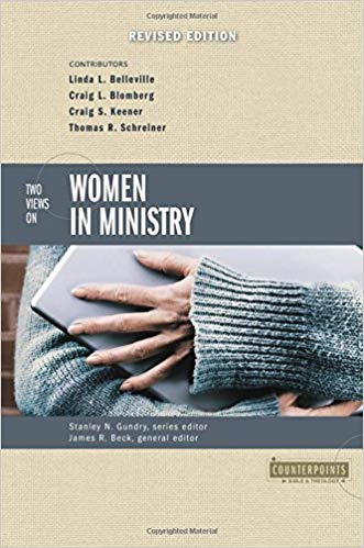 Two Views on Women in Ministry - New Paperback