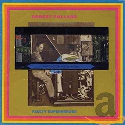 ROBERT POLLARD - FAULTY SUPERHEROES - CD