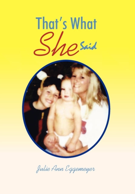 Eggemeyer - That's What She Said - New paperback or softback