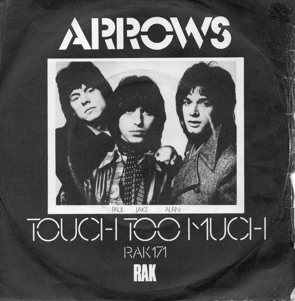 Arrows - Touch Too Much - Used Vinyl Record 7"