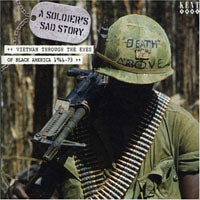 VARIOUS ARTISTS - A SOLDIER'S SAD STORY: VIETNAM - CD