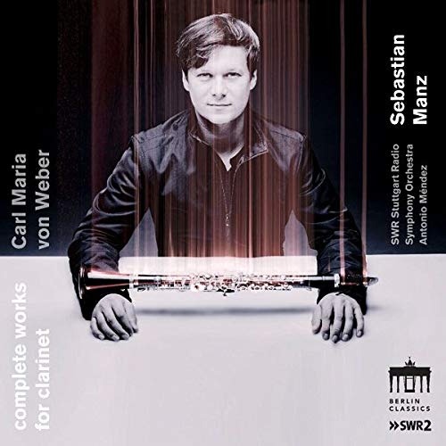 Carl Maria von Weber - Complete Works For Clarinet - CD