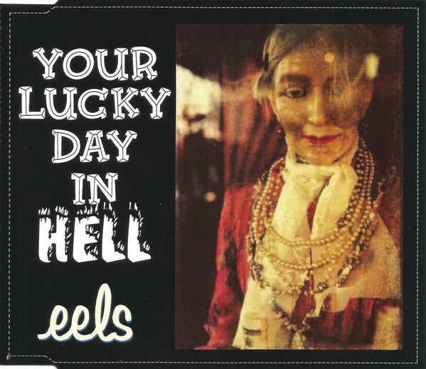 Eels - Your Lucky Day In Hell - Used CD