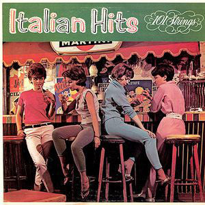 101 Strings - Italian Hits - Used Vinyl Record