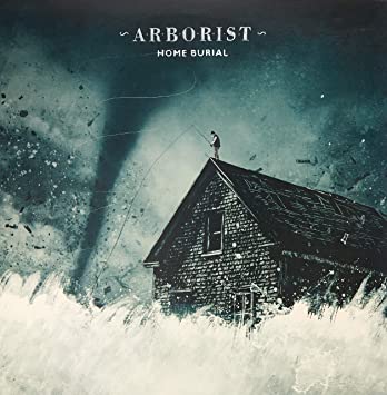 ARBORIST - HOME BURIAL - Vinyl Record VL