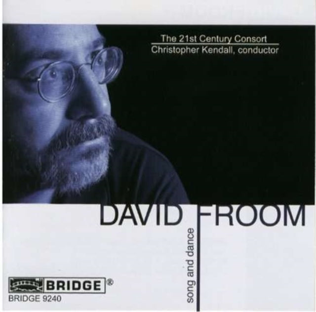 Music of David Froom (21st Century Consort) - CD