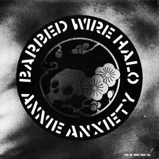 Annie Anxiety Bandez - Barbed Wire Halo - Used Vinyl Record 7"