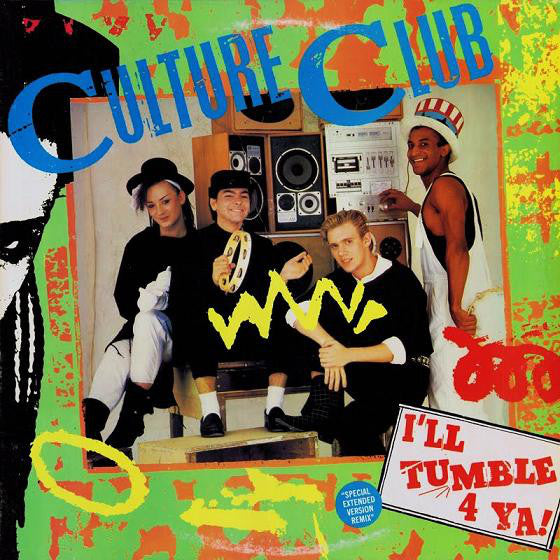 Culture Club - I'll Tumble 4 Ya! (Special Extended Version Remix) - Use
