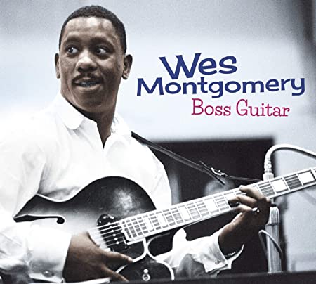 MONTGOMERY WES - BOSS GUITAR - CD