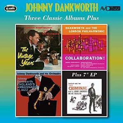 DANKWORTH - 3 CLASSIC ALBUMS PLUS (VINTAGE YEARS / COLLABORATION / ENG