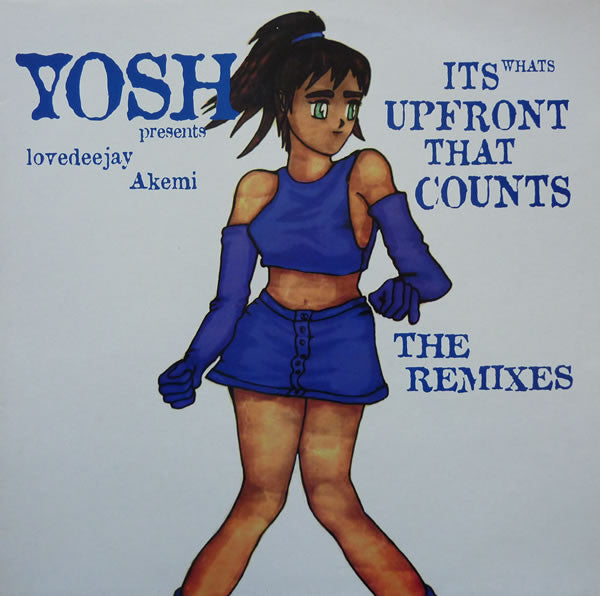 Yosh - It's What's Upfront That Counts (The Remixes) - Used Vinyl Rec