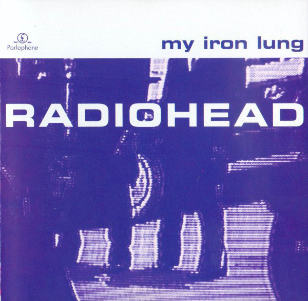 Radiohead - My Iron Lung - Used CD