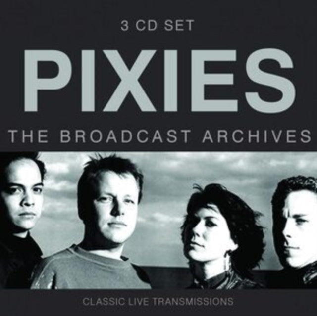 PIXIES - BROADCAST ARCHIVES (3CD) - 3CD