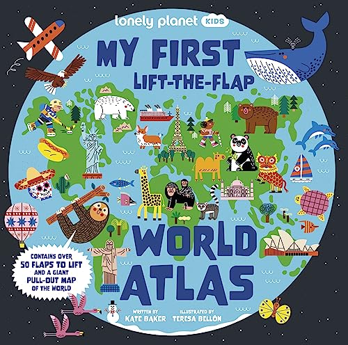 Kate Baker - Lonely Planet Kids My First Lift-the-Flap World Atlas - H