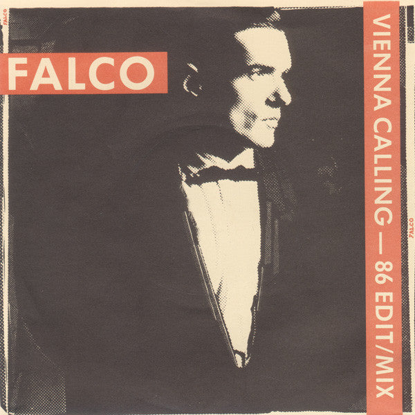 Falco - Vienna Calling (86 Edit / Mix) - Used Vinyl Record 7"