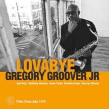 GREGORY GROOVER JR. - LOVABYE - CD