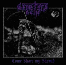 CEMETERY ECHO - COME SHARE MY SHROUD - CD