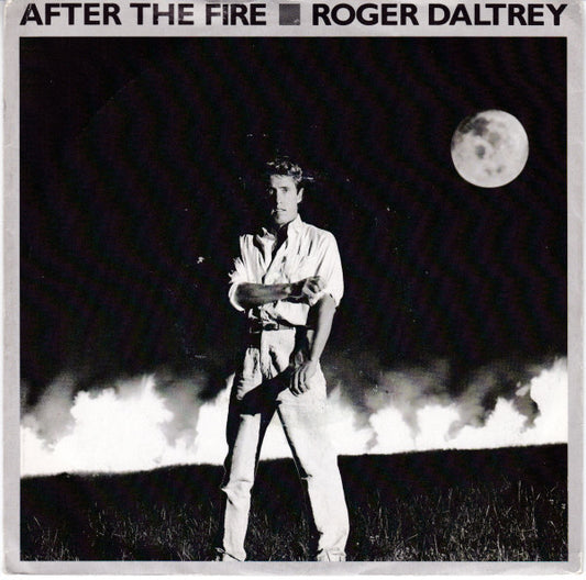 Roger Daltrey - After The Fire - Used Vinyl Record 7"