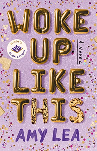Mindy Kaling - Woke Up Like This : A Novel - Hardback