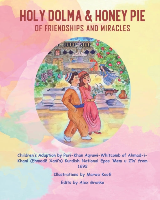 Koofi - Holy Dolma & Honey Pie     Of Friendships and Miracles - New p