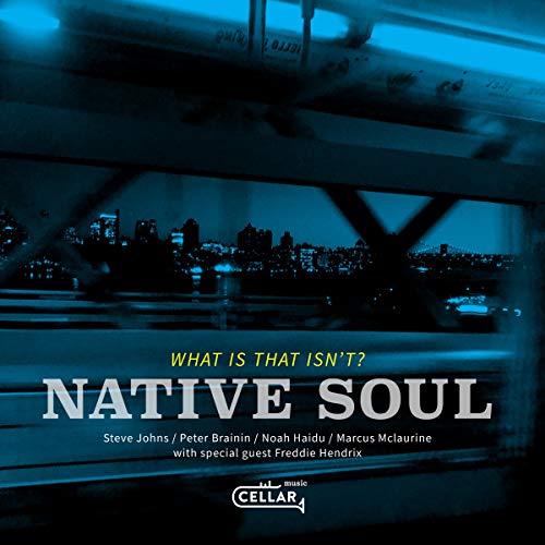 Native Soul - What Is That Isnt? - CD