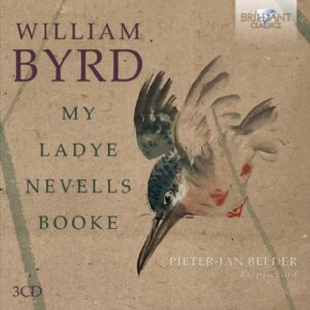 PIETER-JAN BELDER - BYRD MY LADYE NEVELLS BOOKE - CD