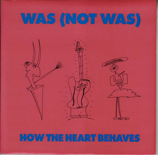 Was - How The Heart Behaves - Used Vinyl Record 7"